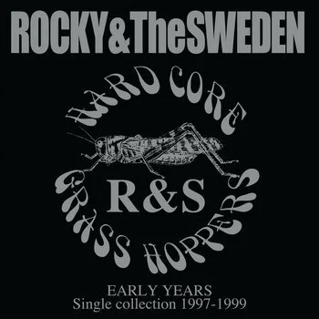 Rocky & The Sweden - EARLY YEARS Singles Collection 1997-1999 LP