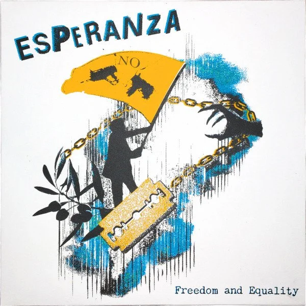 Esperanza - Freedom and Equality LP