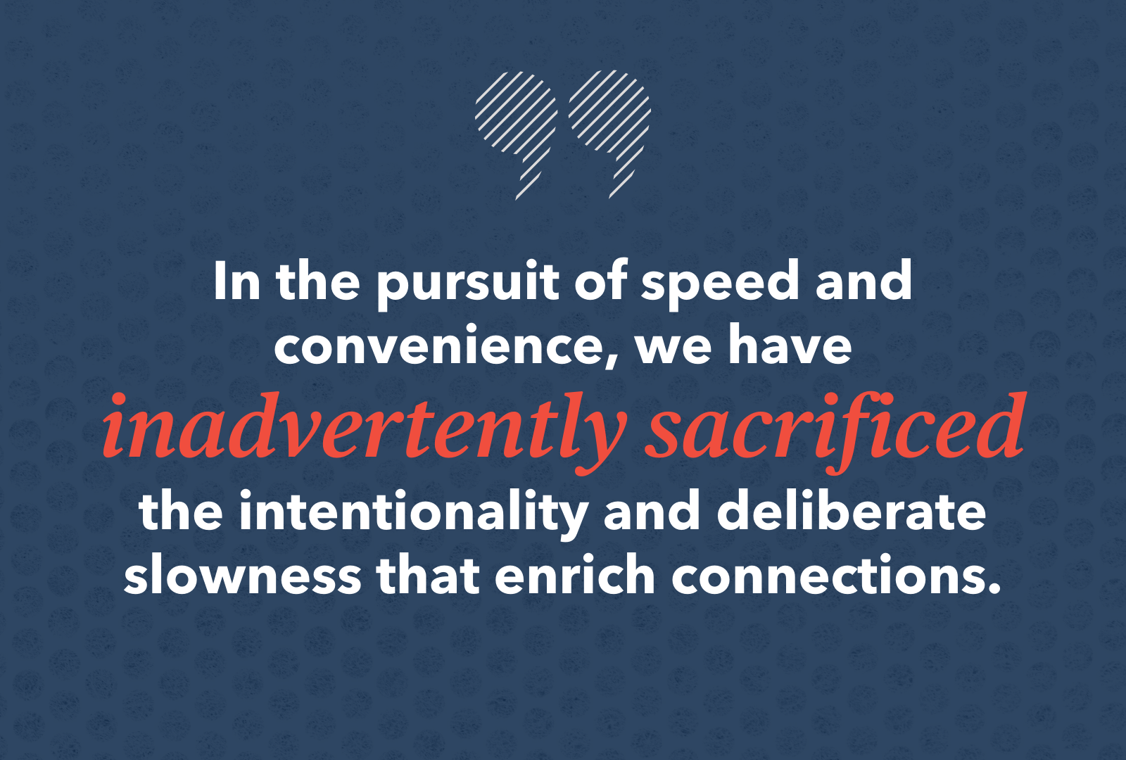 Text image with a quote about human connection in the digital age