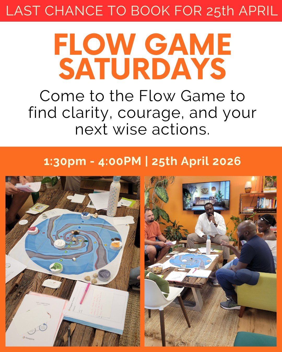 We&rsquo;re hosting a Flow Game on Saturday, April 25, and would love for you to join us! If you&rsquo;re curious about how it works, it&rsquo;s a collaborative board game designed to help you find clarity on a life or work question. Together, we&rsq