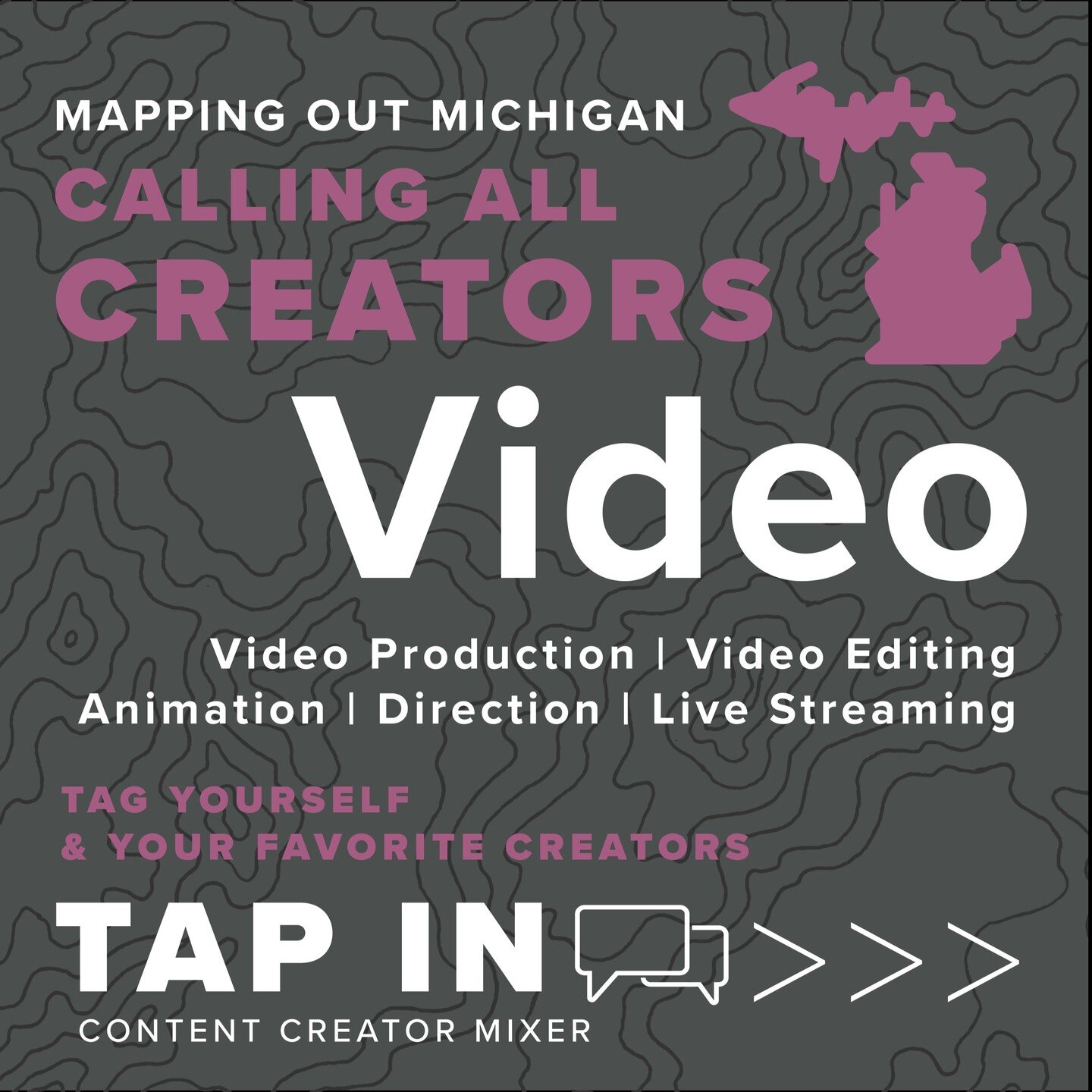 Shout out yourself or your favorite Michigan video community members - We'll go first - see comments below:

 Check out the TAP IN - Content Creator Mixer on Feb 25th from 3-6PM, the first step in our aim to map out Michigan Content Creation and make