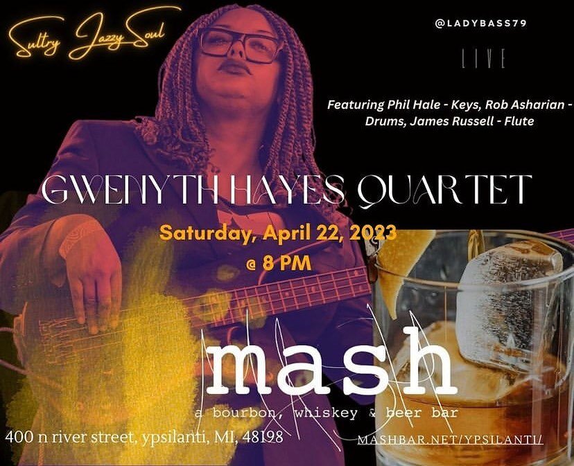 Tonight! If you&rsquo;re in the area be sure to catch Gwenyth Hayes Quartet at Mash Ypsilanti. Show starts at 8PM see you there!