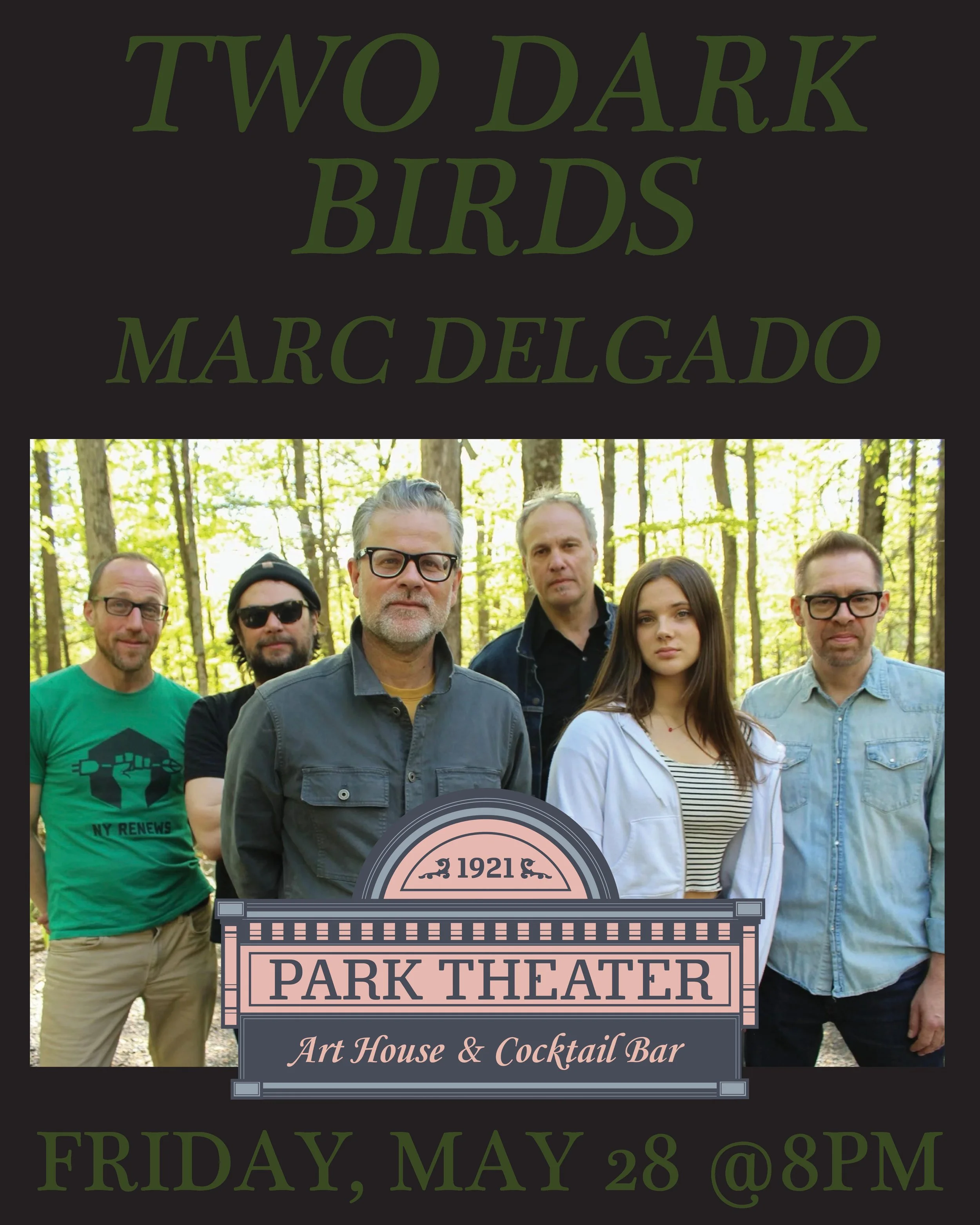Two Dark Birds &amp; Marc Delgado at Park Theater in Hudson NY on May 29