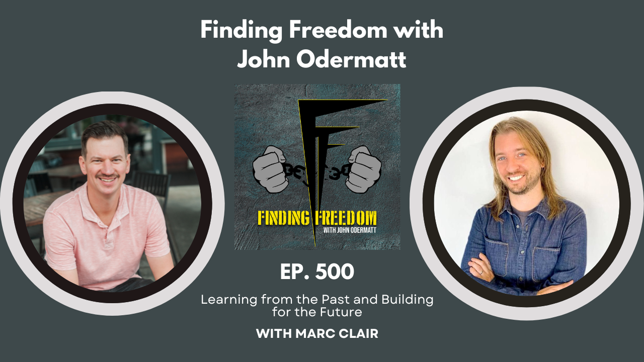 FF 500! Learning from the Past and Building for the Future with Marc Clair