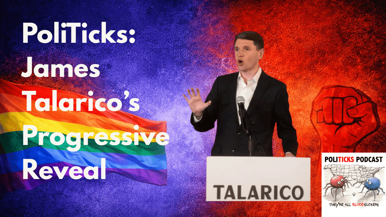 PolTicks: James Talarico's Progressive Reveal