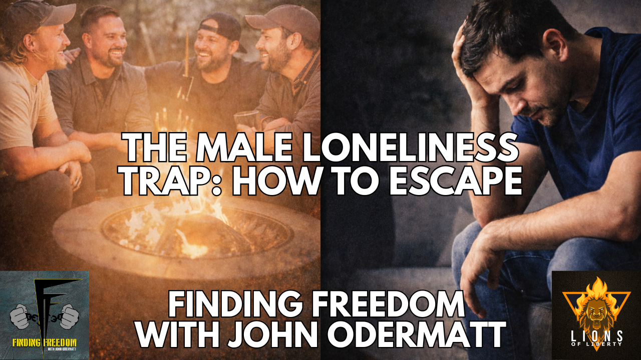 FF: The Male Loneliness Trap: How to Escape