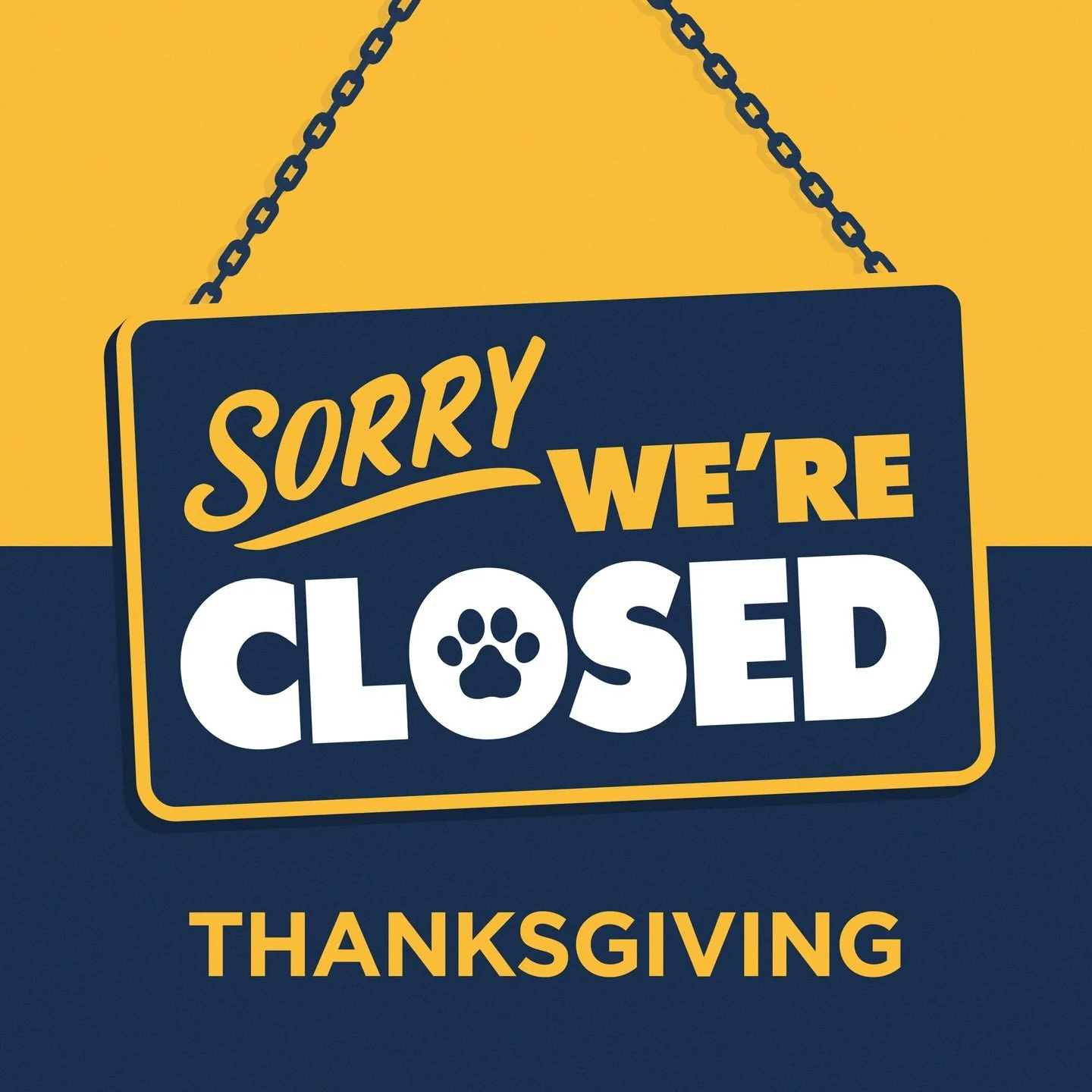 We will be closed tomorrow in observance of Thanksgiving. Please have a safe and happy holiday!