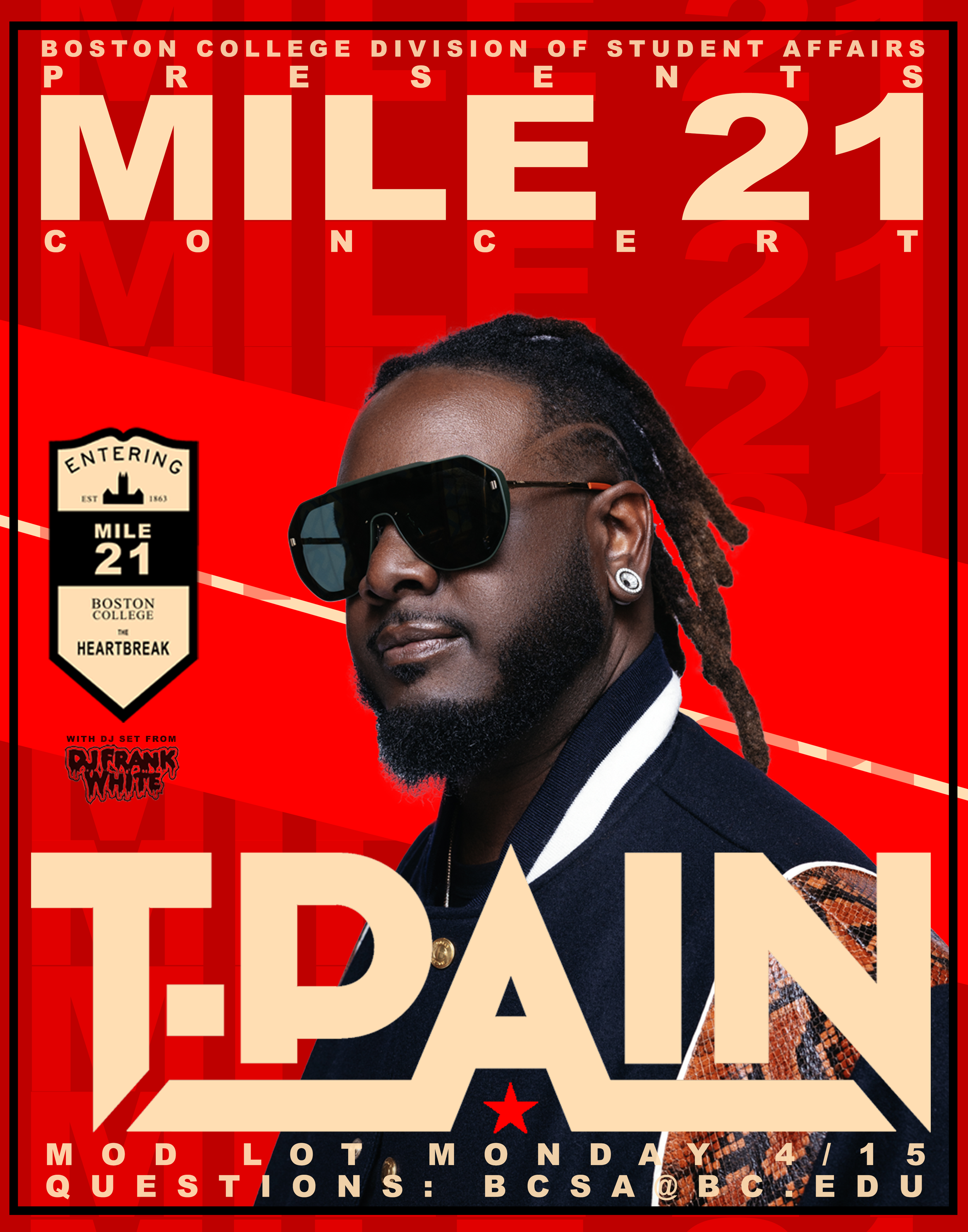 A promotional poster for Boston College's division of student affairs celebrating Mile 21, featuring T-Pain in sunglasses, with event details about a midterm module on Monday, April 15th.