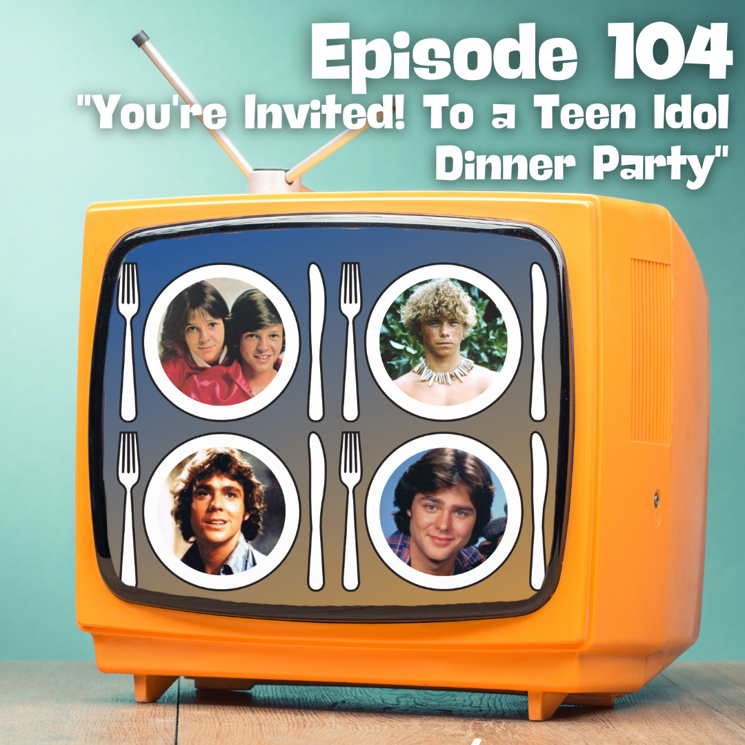 You’re Invited to a Teen Idol Dinner Party