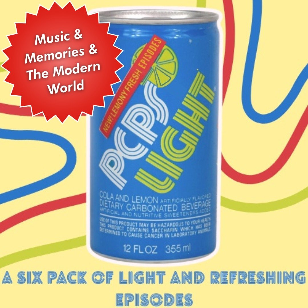 PCPS Light: Music and Memories and the Modern World
