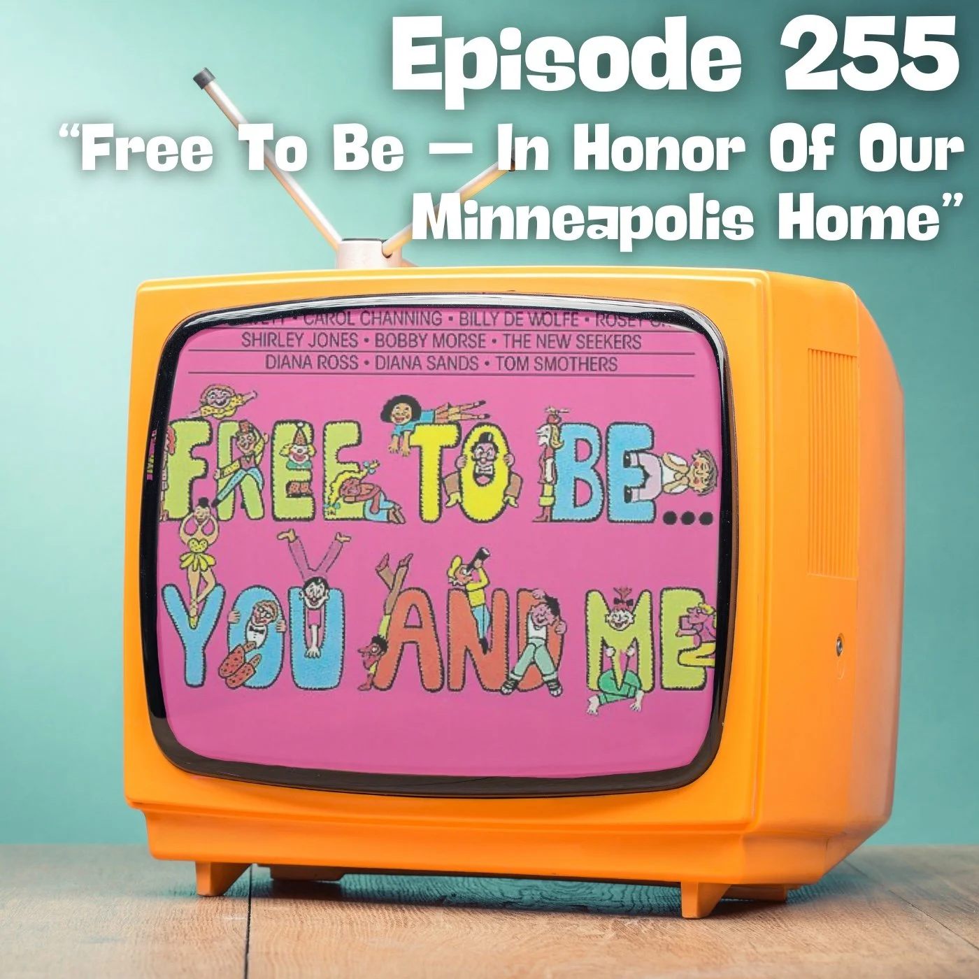 Free to Be — In Honor of Our Minneapolis Home