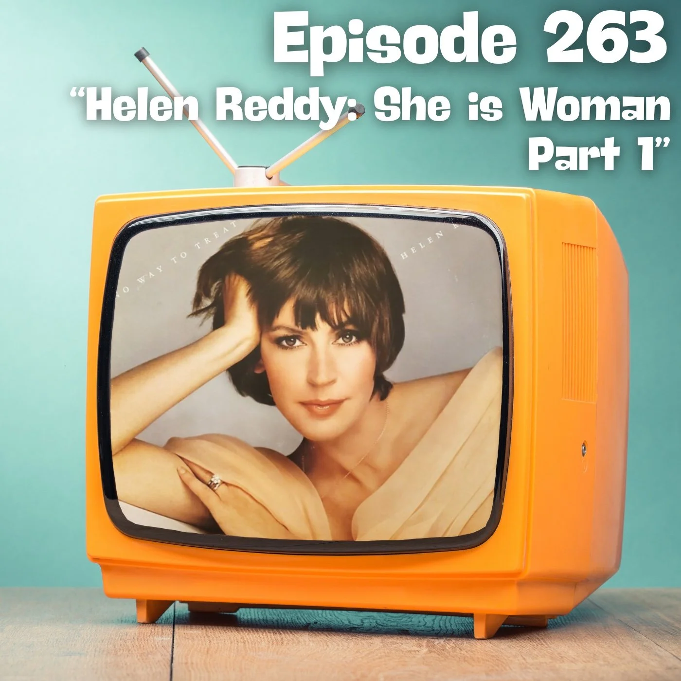 Helen Reddy: She Is Woman (Part 1)