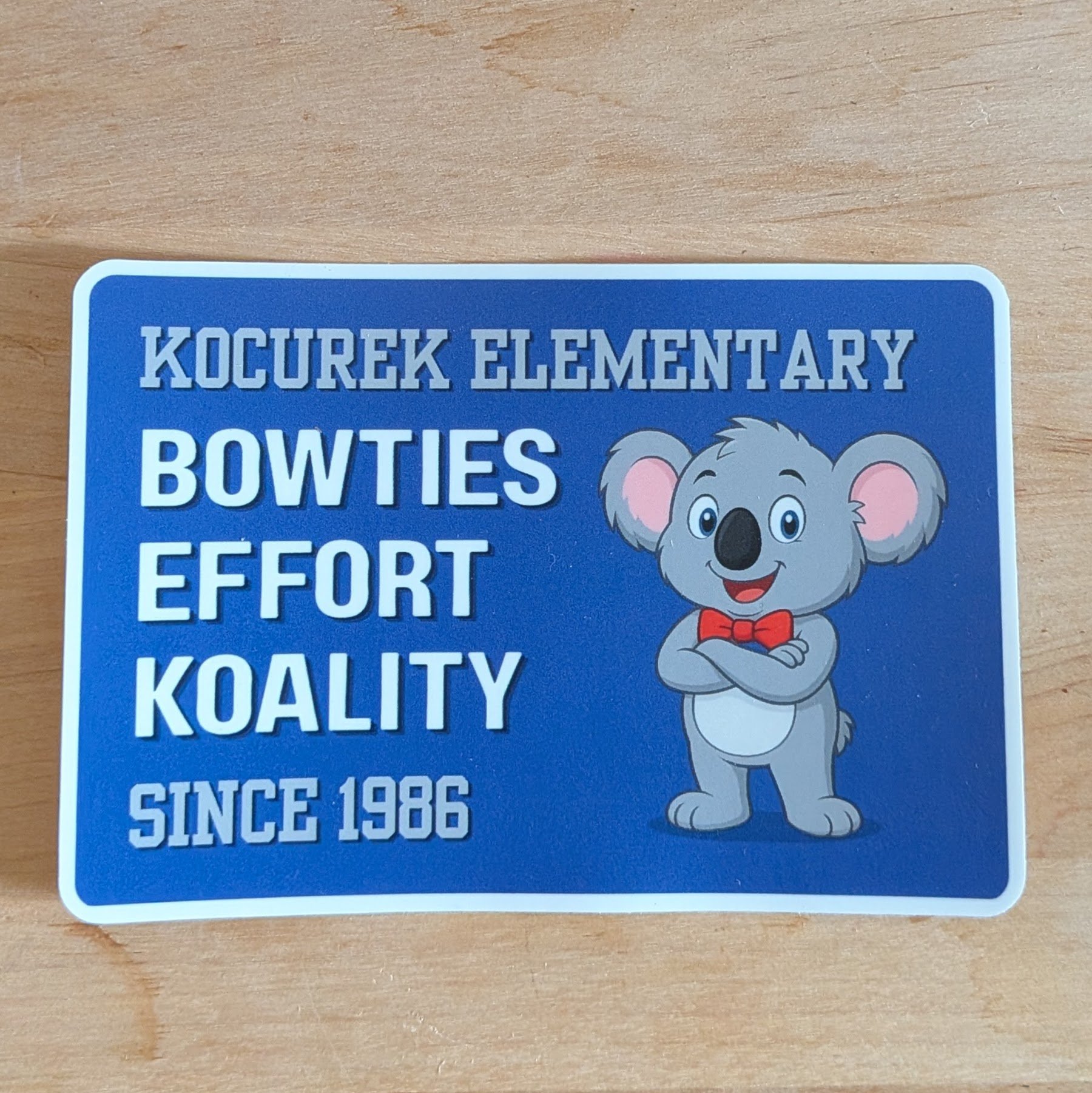 Bowties, Effort & Koality Sticker