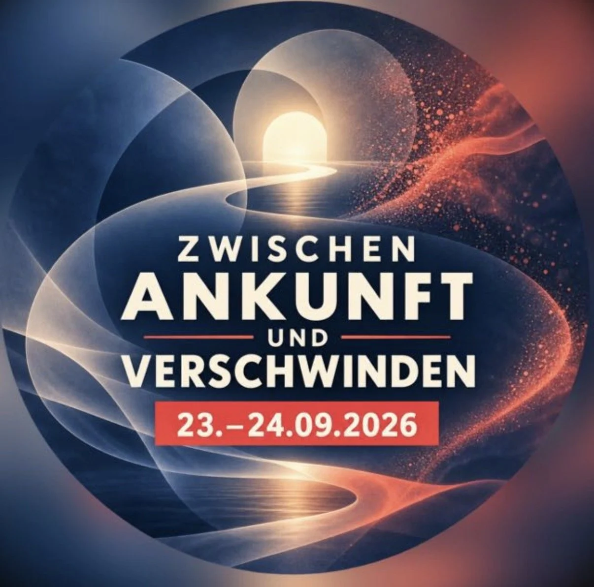 Zwischen Ankunft und Verschwinden