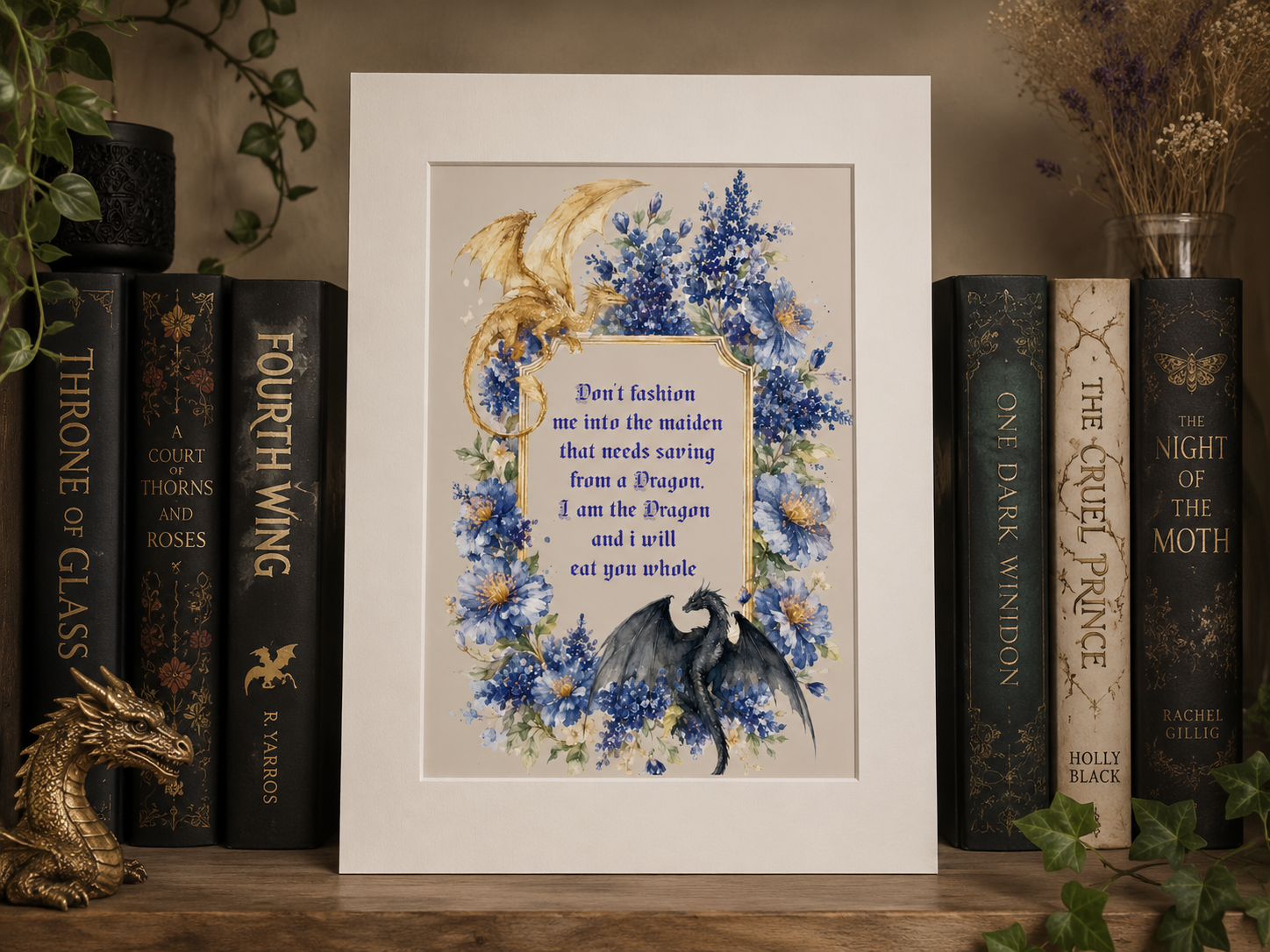 Dragon Quote Art Print | Fantasy Book Lover Wall Art | Romantasy Decor | Gothic Dragon Print | Mounted Gift for Readers | A5 A4 A3