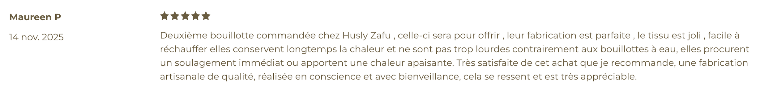 Avis écrit sur une page web concernant une bouillotte en tissu, avec une note de 5 étoiles, datée du 14 novembre 2025, et décrivant la fabrication artisanale et la qualité du produit.