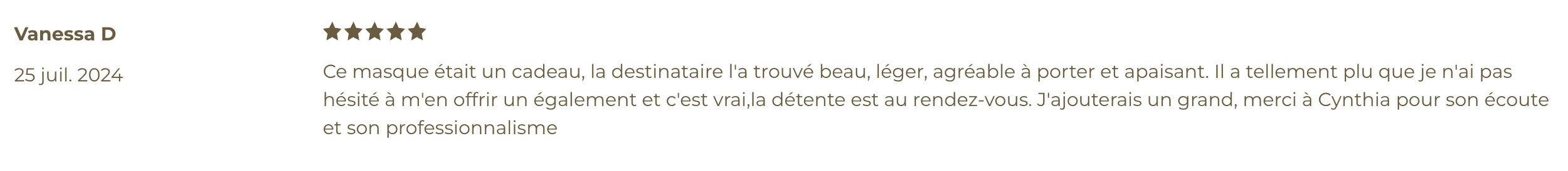 Avis positif avec étoiles, commentaire sur un masque trouvé beau, léger, agréable à porter et apaisant, signé Vanessa D.
