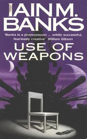 Use of Weapons by Iain M Banks