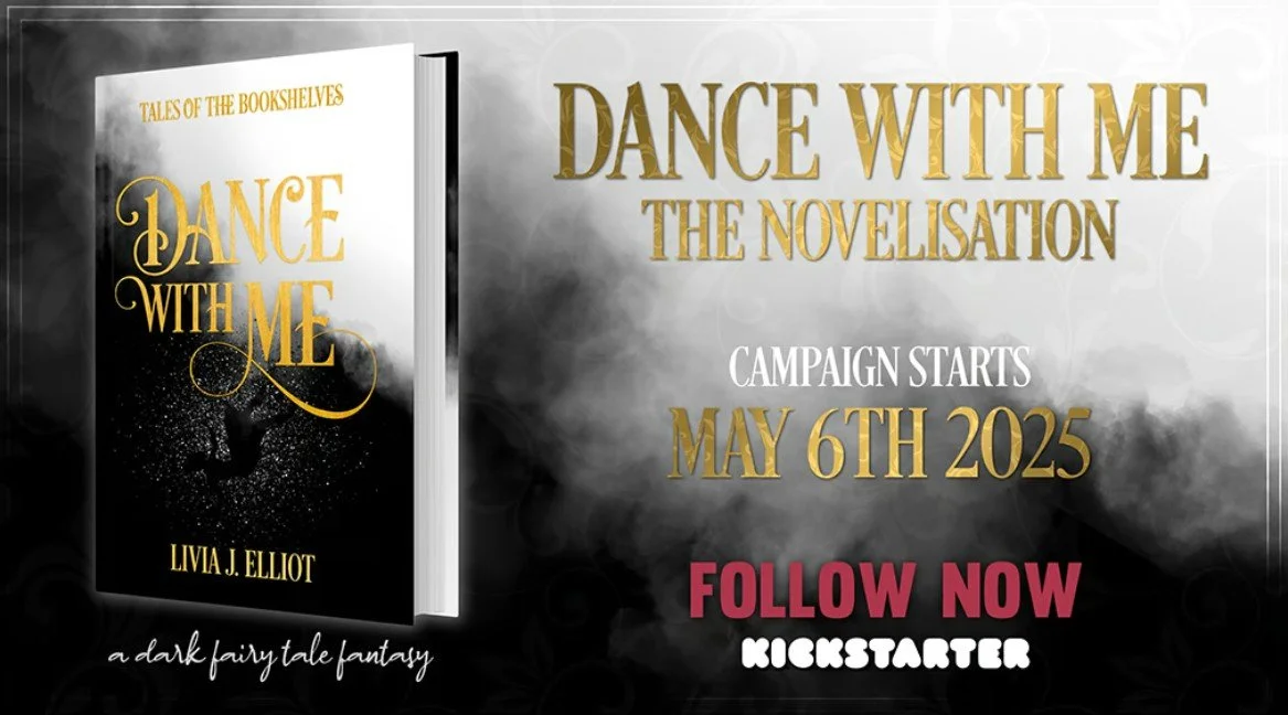 Dance With Me - The Novelisation. Kickstarter Campaign starts 6th May 2025. Follow Now.