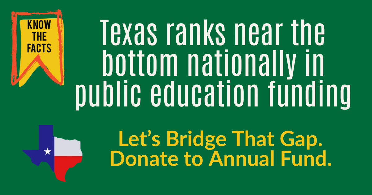 Annual Fund 26- Texas ranks lowest in education funding