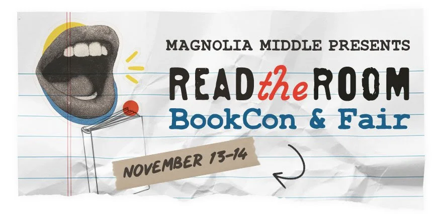 Magnolia Middle Presents Read the Room BookCon & Fair November 13-14