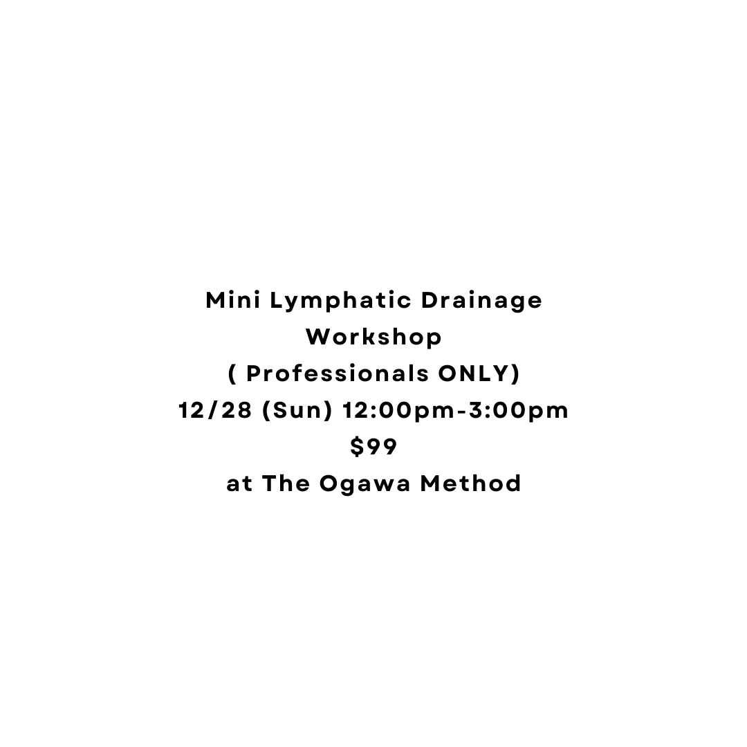 1 spot left Mini Lymphatic Drainage Workshop 12/28