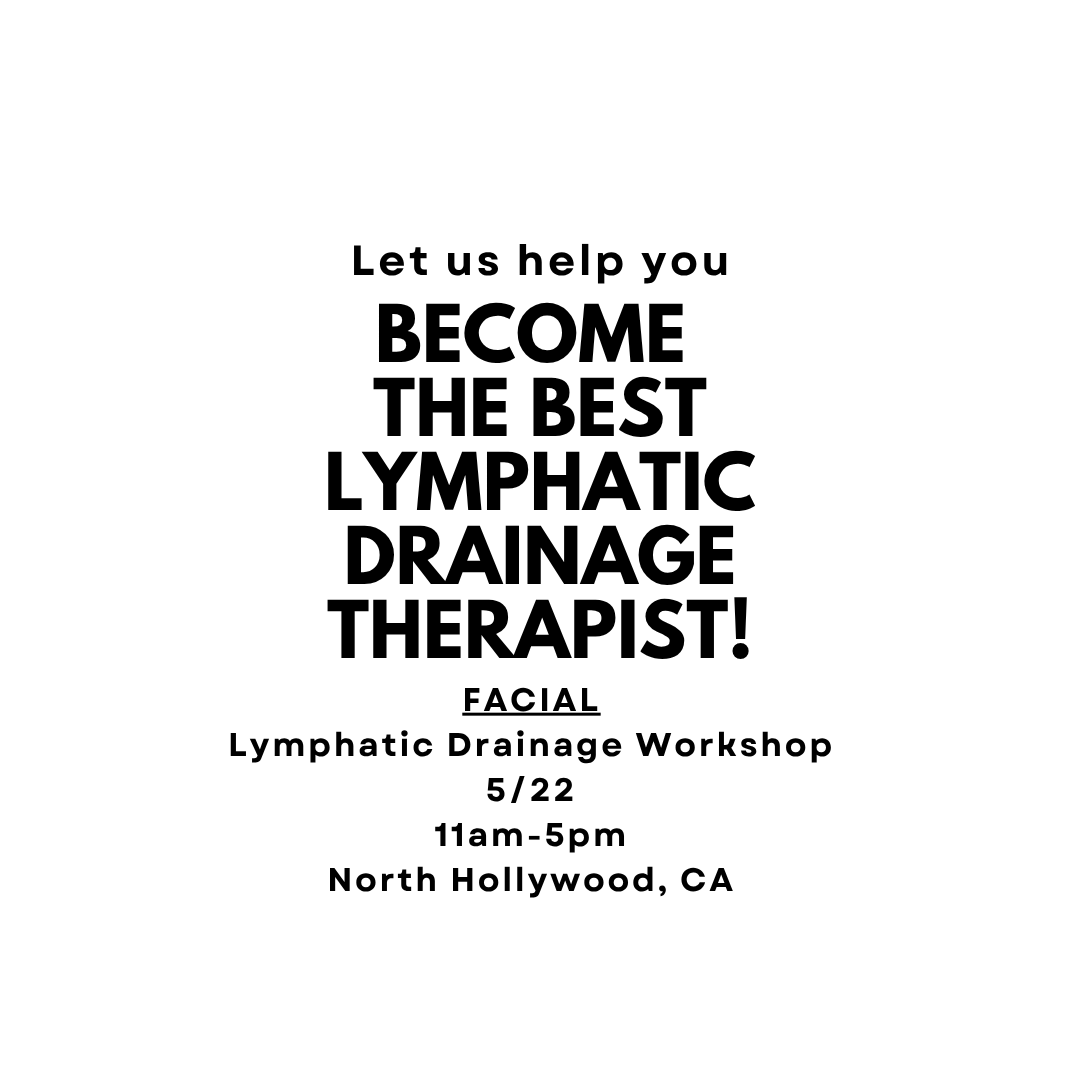 Facial Lymphatic Drainage Workshop 5/22/2026 LIMITED SPACE!