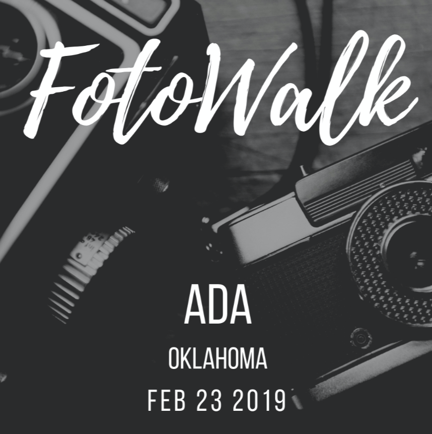 FOTOWALK - ADA, OK