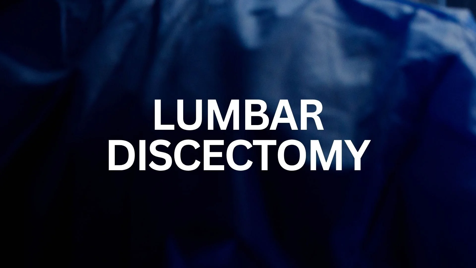 Lumar Discectomy