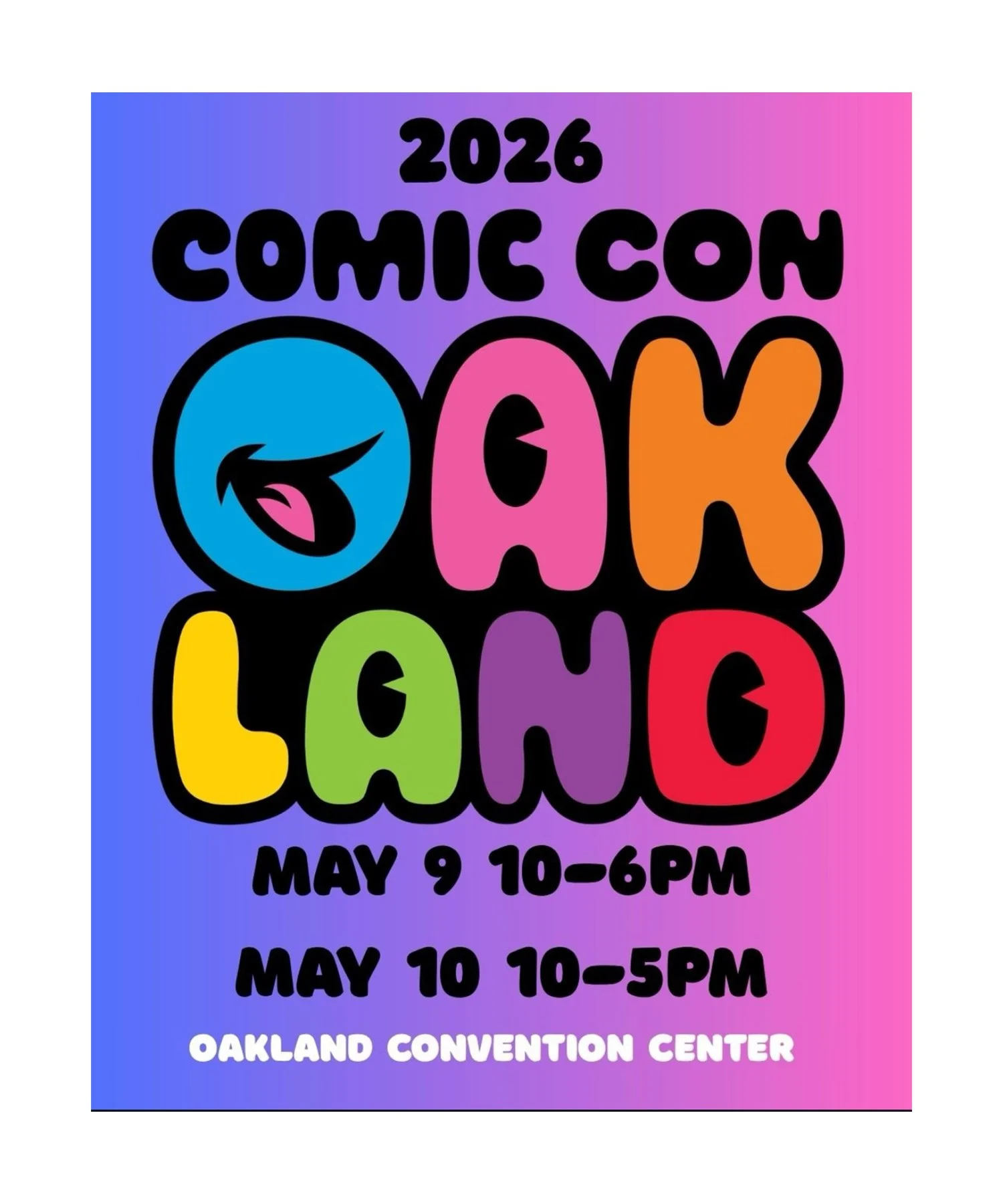 We Will Be At Oakland Comic Con
