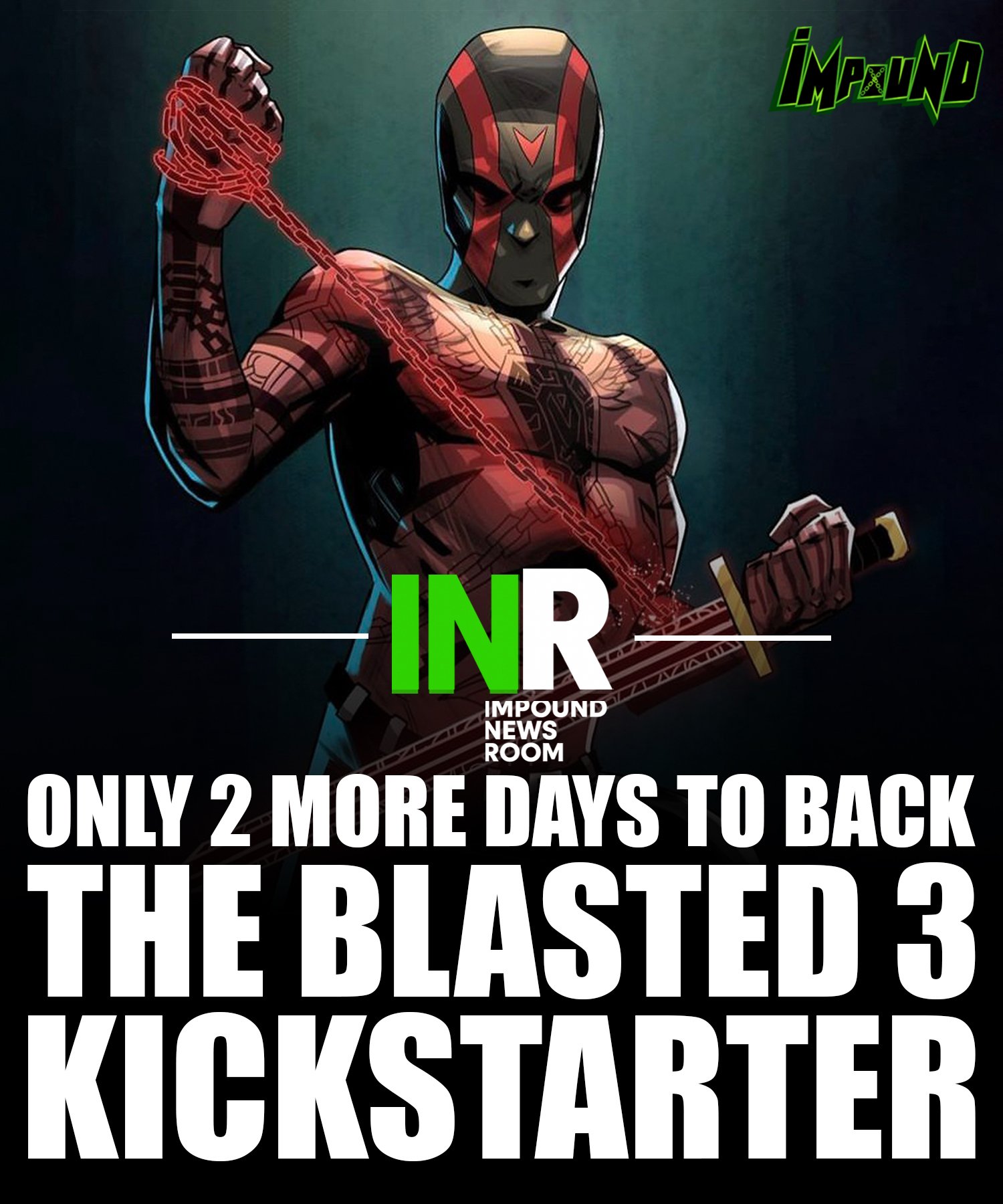 2 Days Left To Support The Kickstarter!