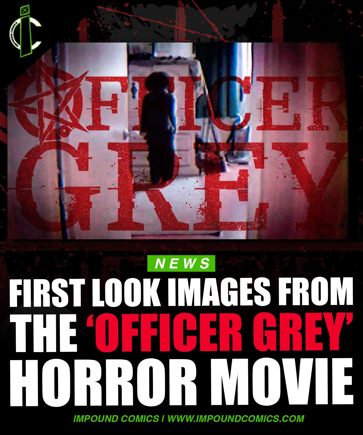 Officer Grey First Images
