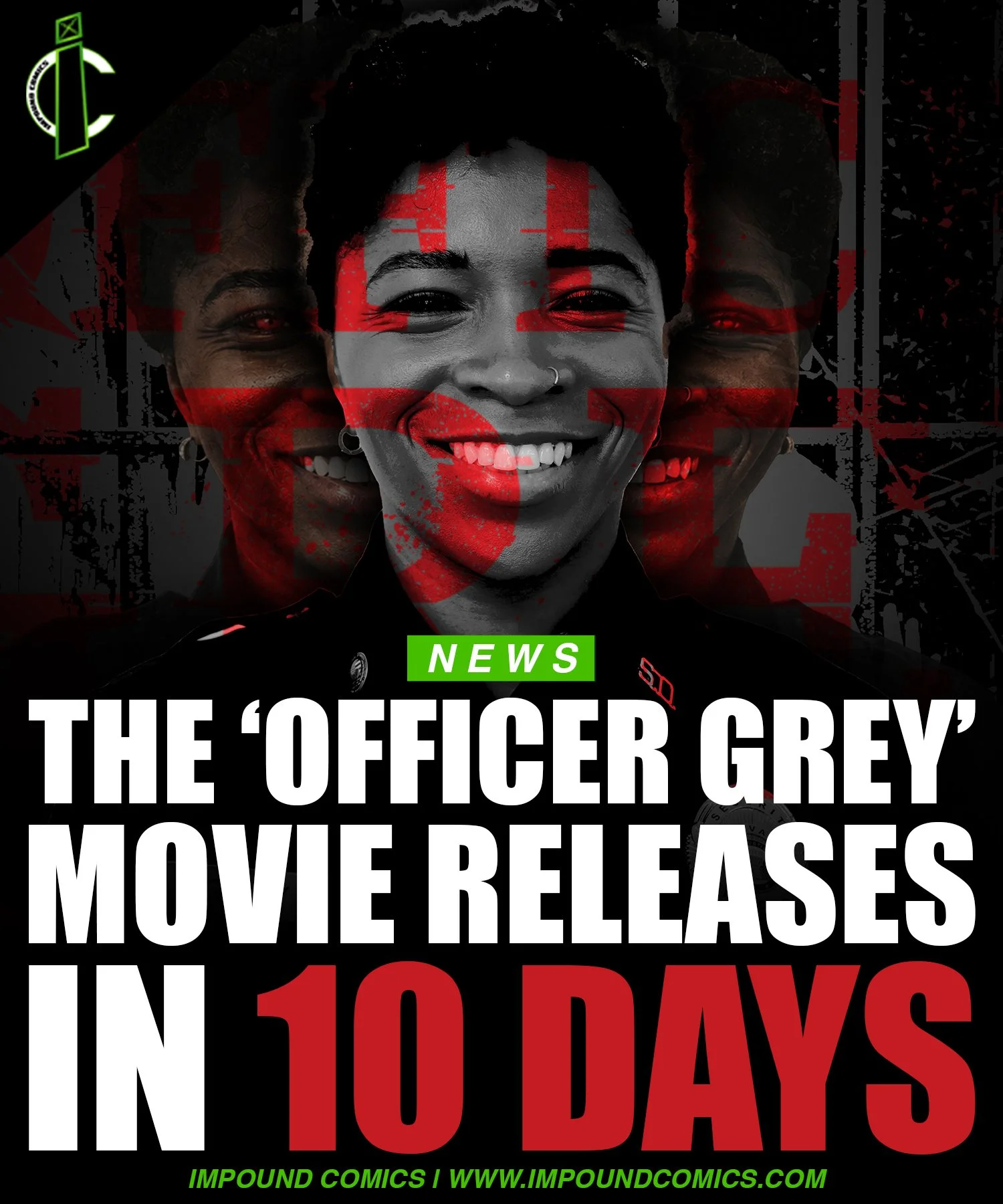 Officer Grey Releases in 10 Days!