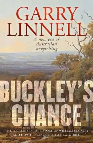 ‘Buckley’s Chance’ written by Garry Linnell