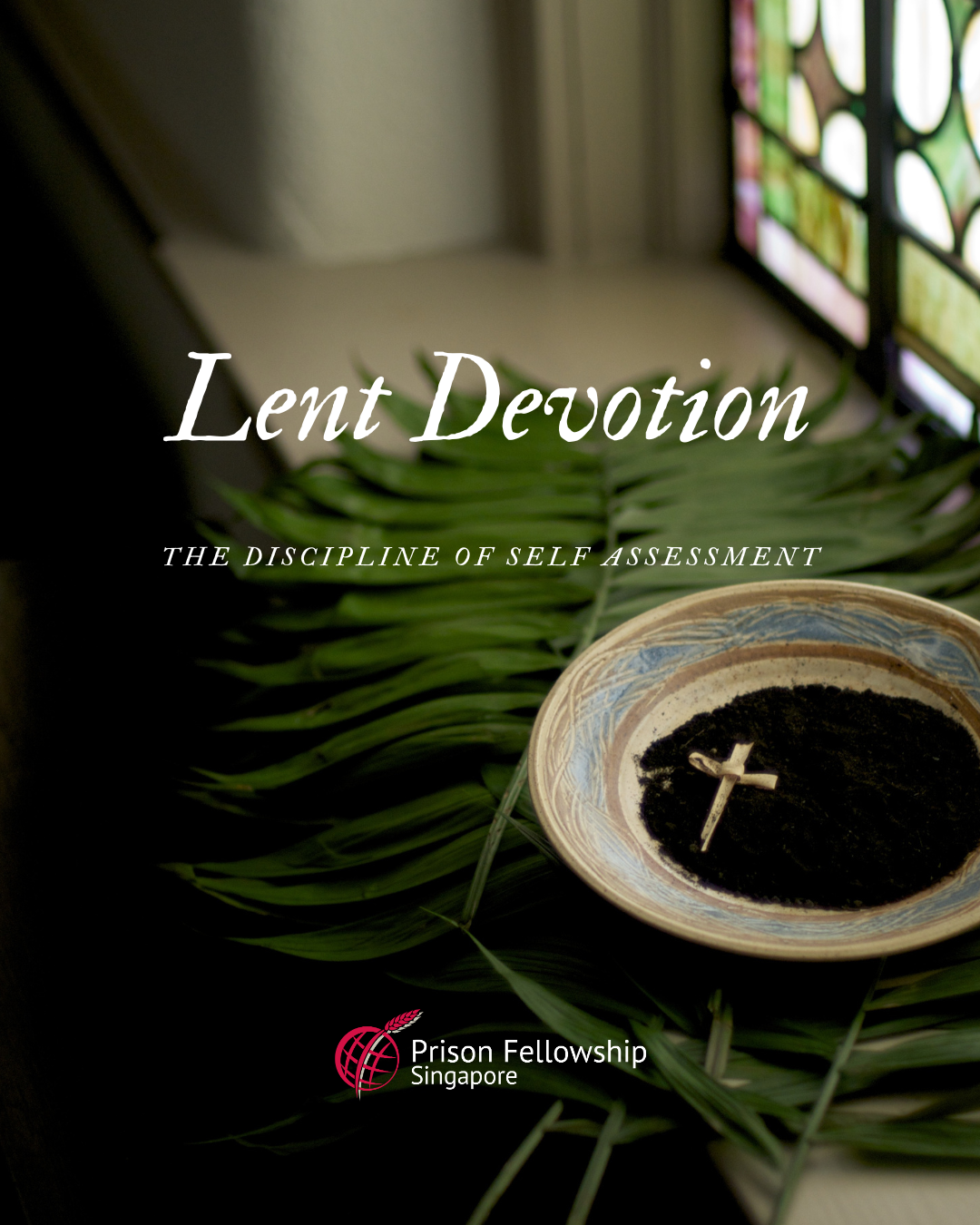 Lent Devotion: The Discipline of Self-Assessment