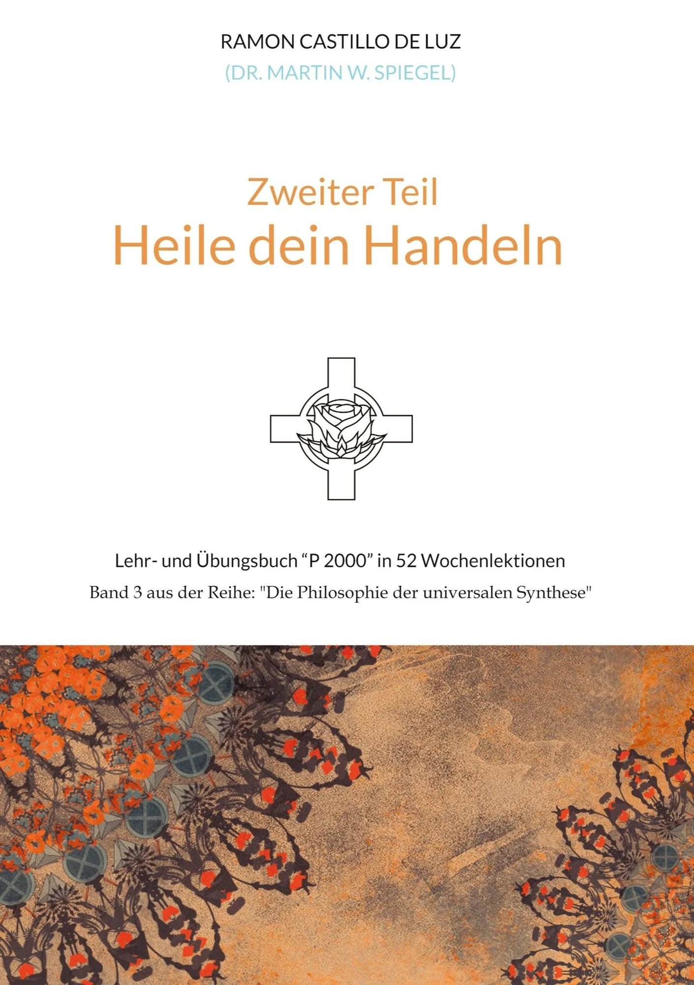 zweiter-teil-heile-dein-handeln-gebundene-ausgabe-martin-spiegel.jpeg