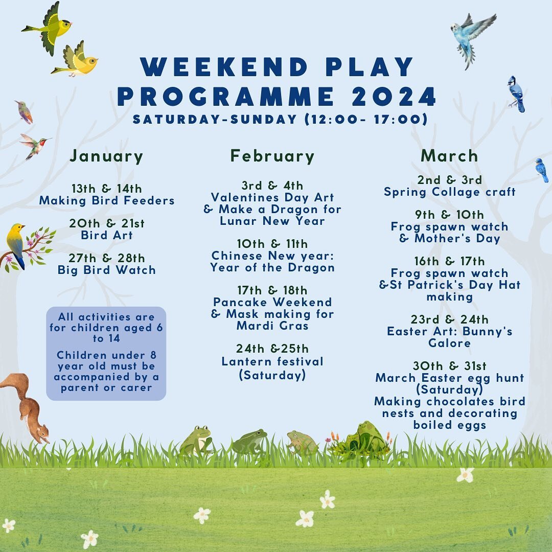 Here is our Weekend Play Programme from January to March 2024!

Please note the Calthorpe will be closed this weekend (6th &amp; 7th) and there will be no Weekend Play or Little Green Fingers. We will start up again on the weekend of the 13th &amp; 1