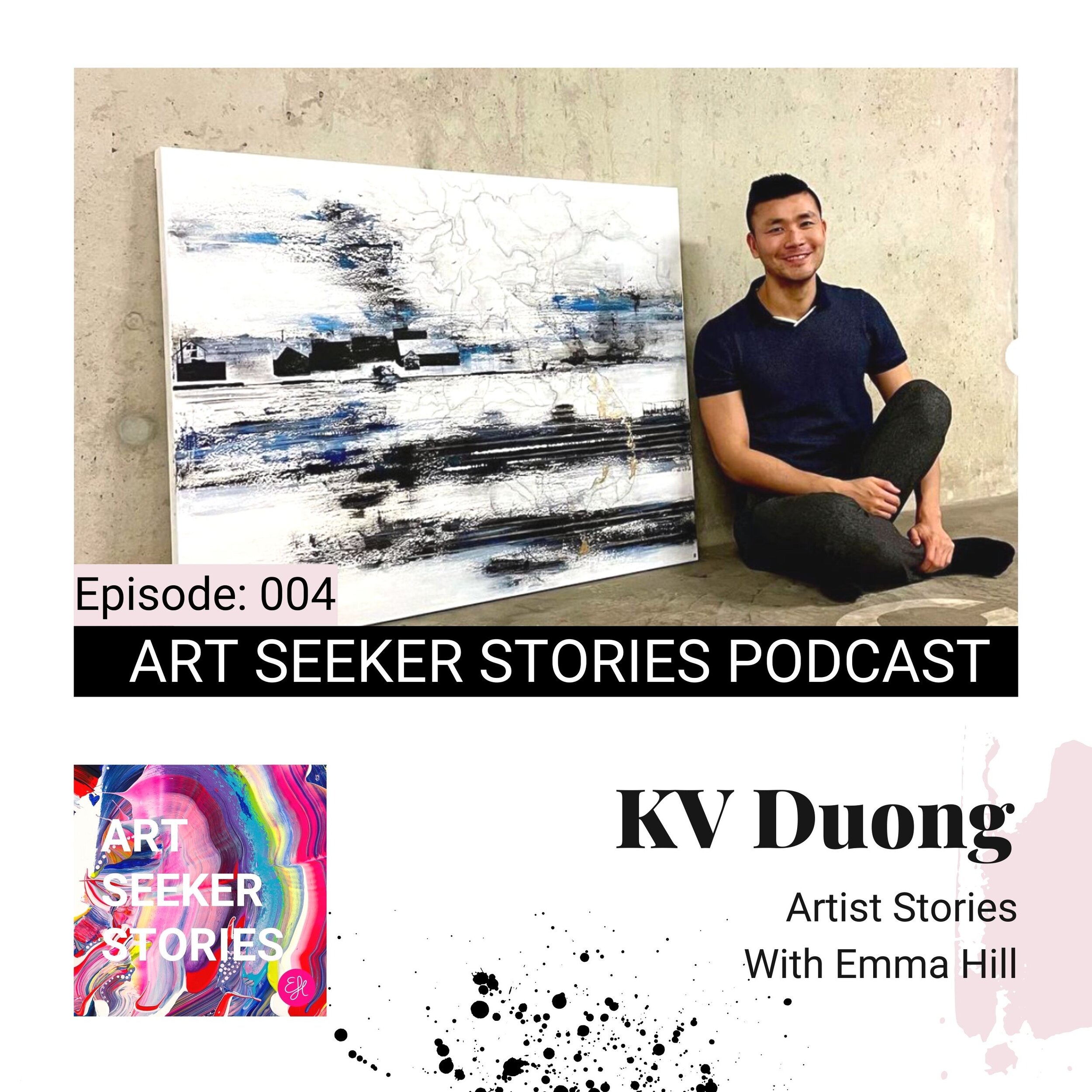 EP 4 KV Duong : Painting and Performance, Art Exploring Themes of War Migration and Cultural Assimilation. Landscaping the Vietnam War 