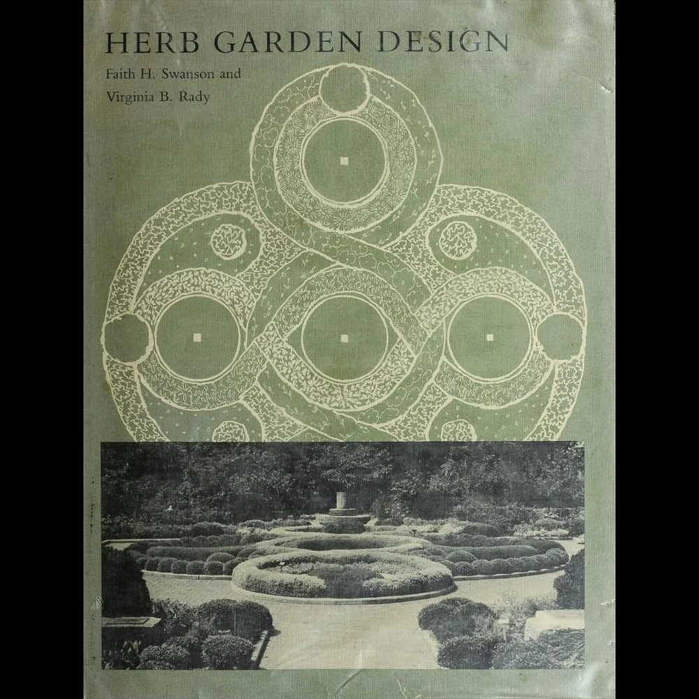 Herb Garden Design, Faith H. Swanson &amp; Virginia B. Rady, 1984