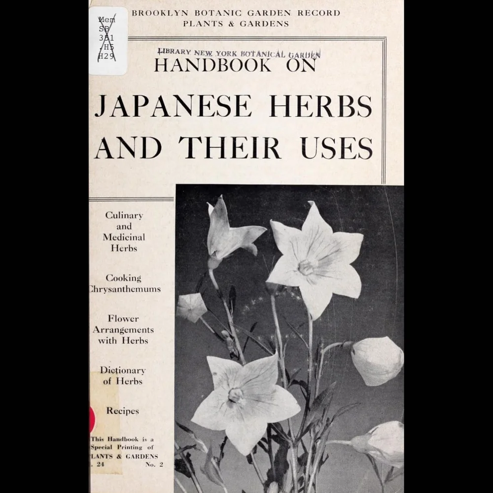 Handbook on Japanese Herbs and Their Uses, @brooklynbotanic, 1968
