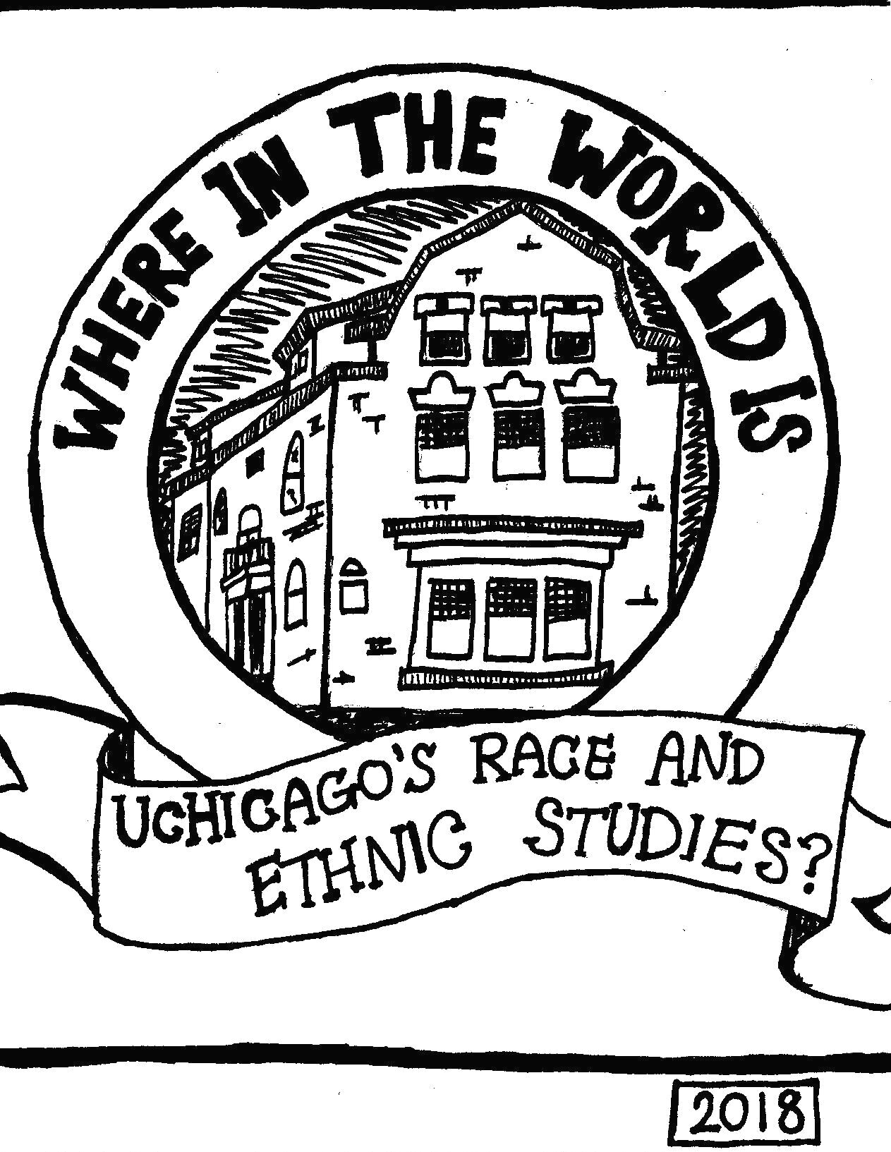  Where In The World Is UChicago's Race and Ethnic Studies? 