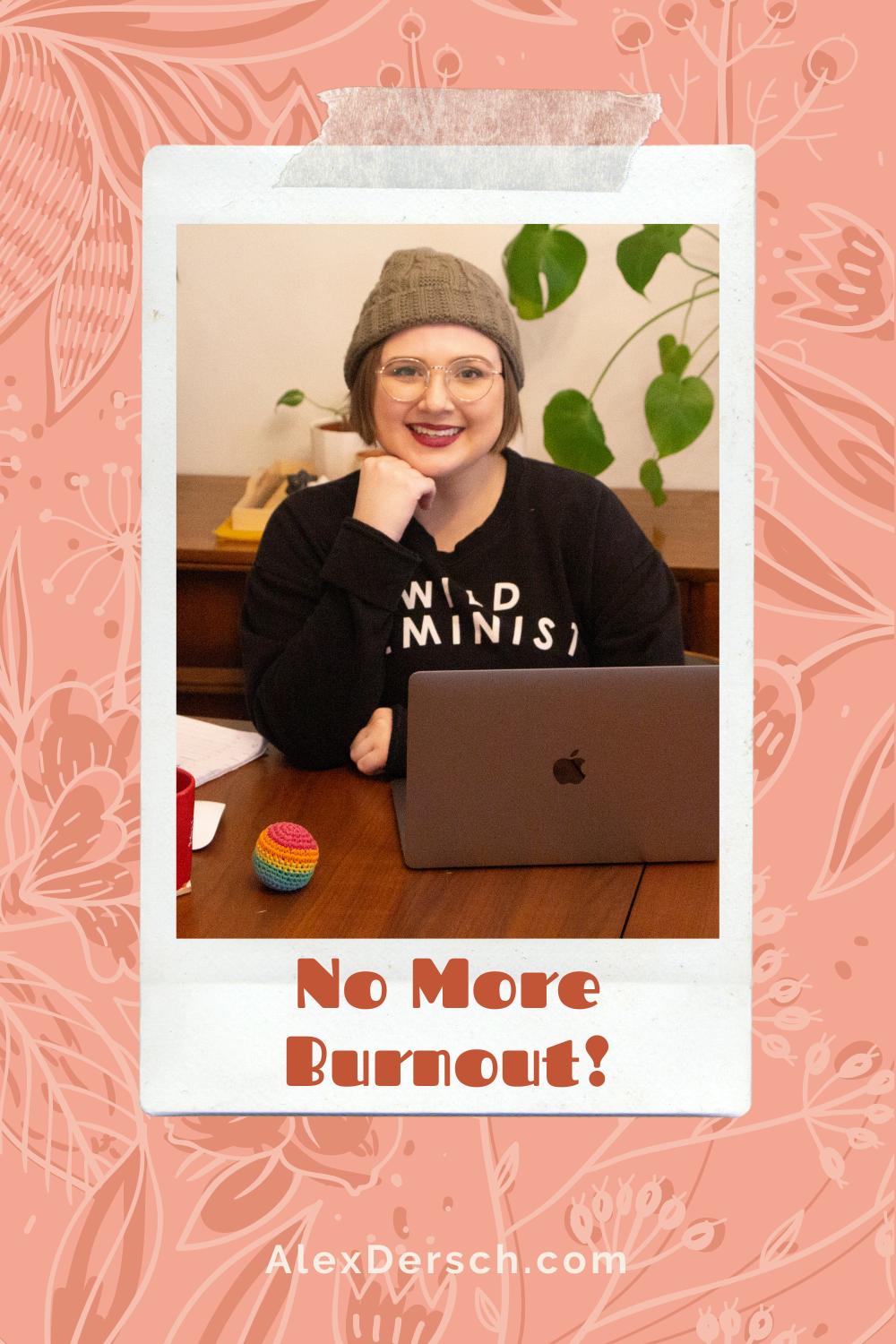 No More Burnout