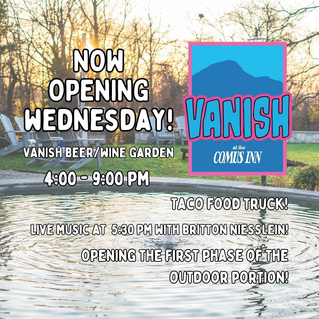 Please join us this Wednesday, May 1 for the opening of Vanish at the Comus Inn! We will have the Vanish taco truck and live music starting at 5:30 pm 🎶
#sugarloafmountainwinery
