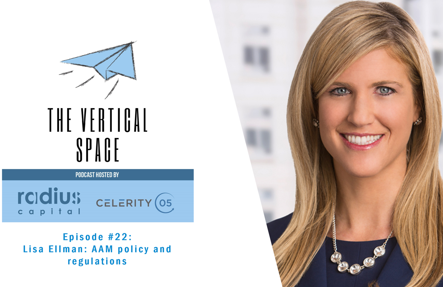 #22 Lisa Ellman: AAM policy and regulations