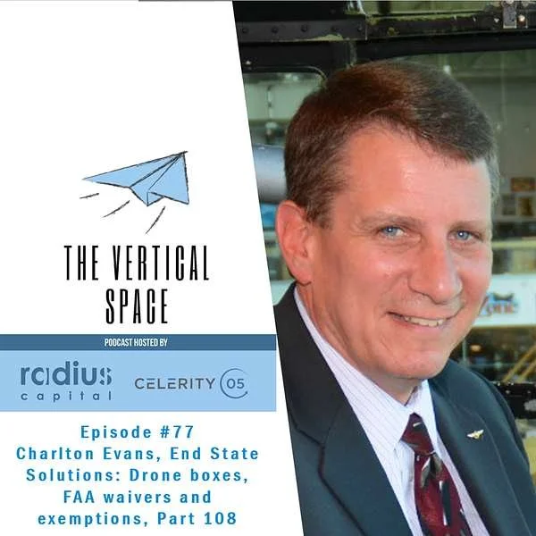         #77 Charlton Evans, End State Solutions: Drone boxes, FAA waivers and exemptions