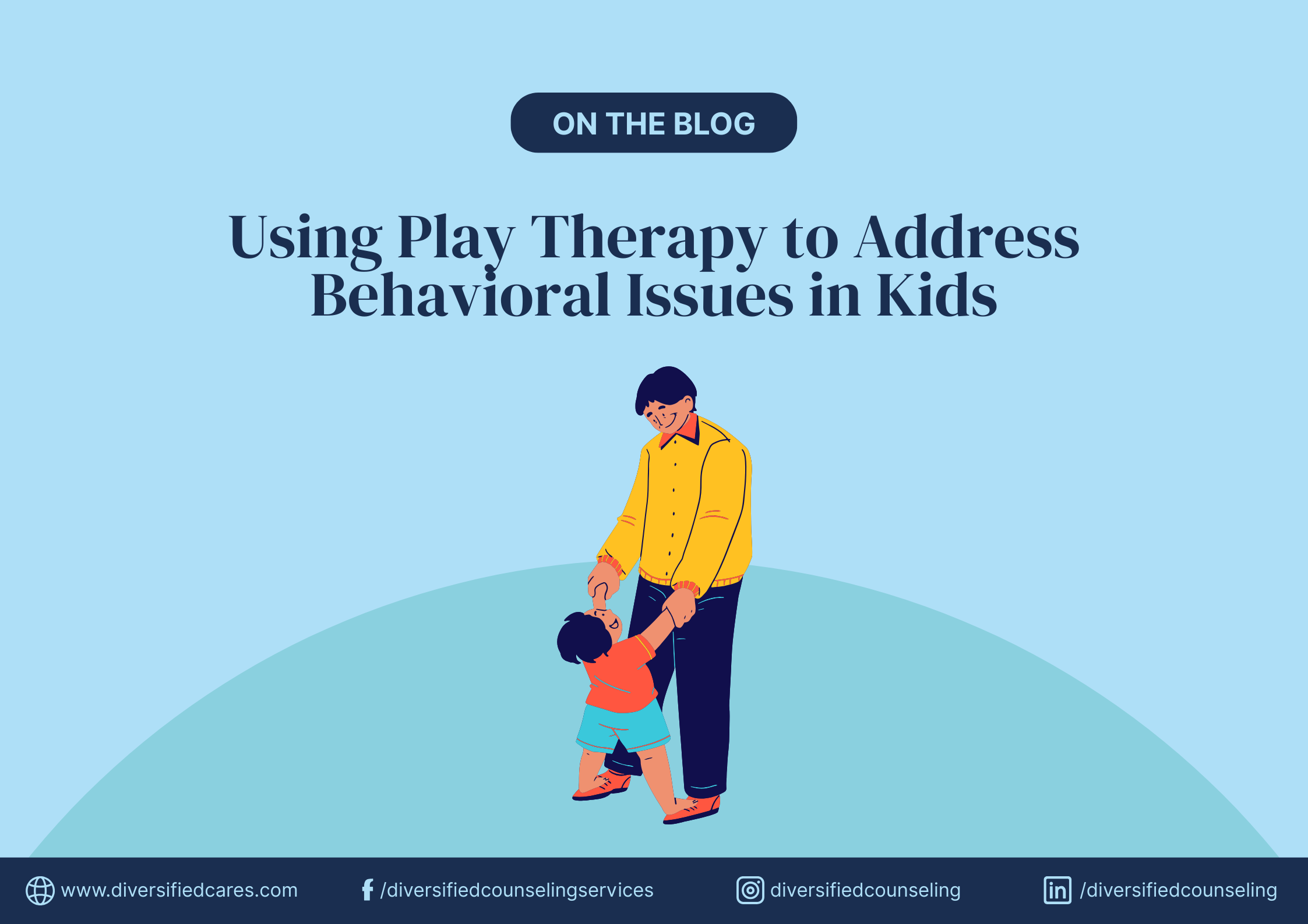 Using Play Therapy to Address Behavioral Issues in Kids