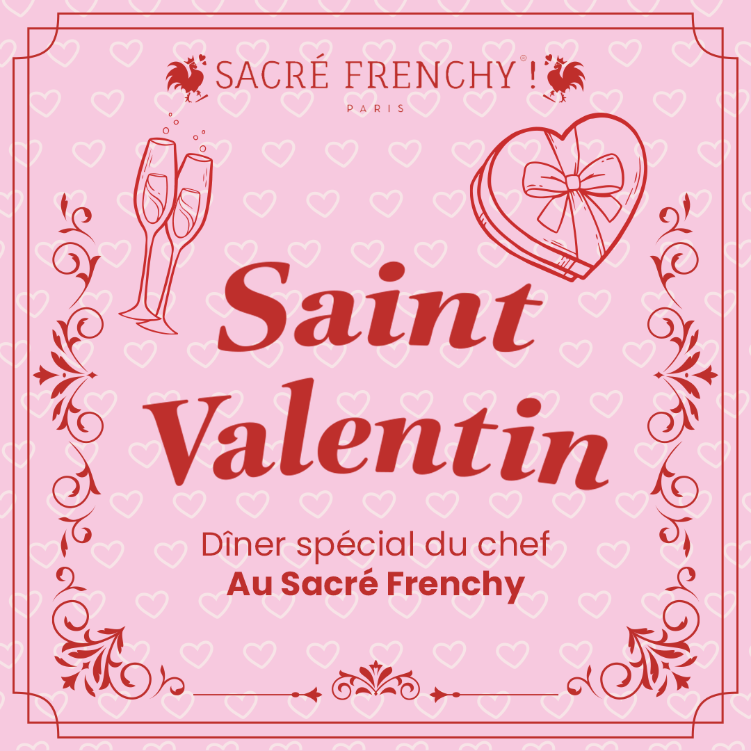 Valentine's Day at Sacré Frenchy !