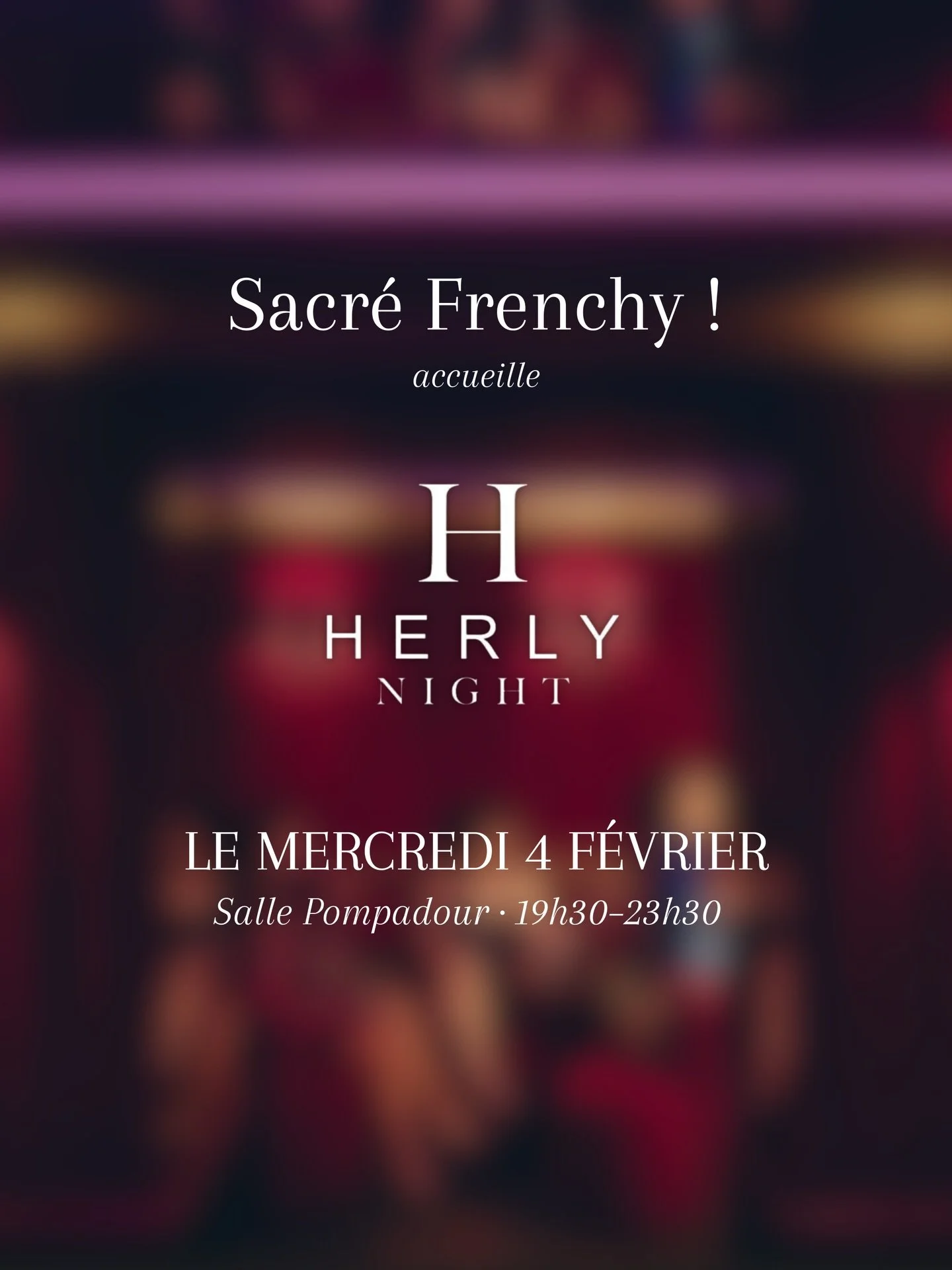 Sacré Frenchy HERLY NIGHT ✨

If you're between 30 and 45 years old, love going out...
but prefer to get home early 😌
this party is for you.

Wednesday, February 4, Sacré Frenchy