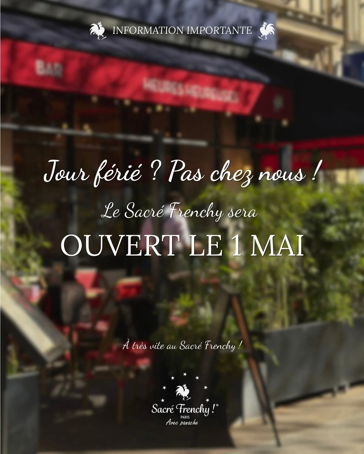 Jour f&eacute;ri&eacute; ? Pas chez nous 😉

Le 1er mai, le Sacr&eacute; Frenchy vous accueille pour profiter d&rsquo;un moment convivial, gourmand et festif au c&oelig;ur de Paris 🌿

Que vous soyez en balade, en repos ou simplement &agrave; la rech