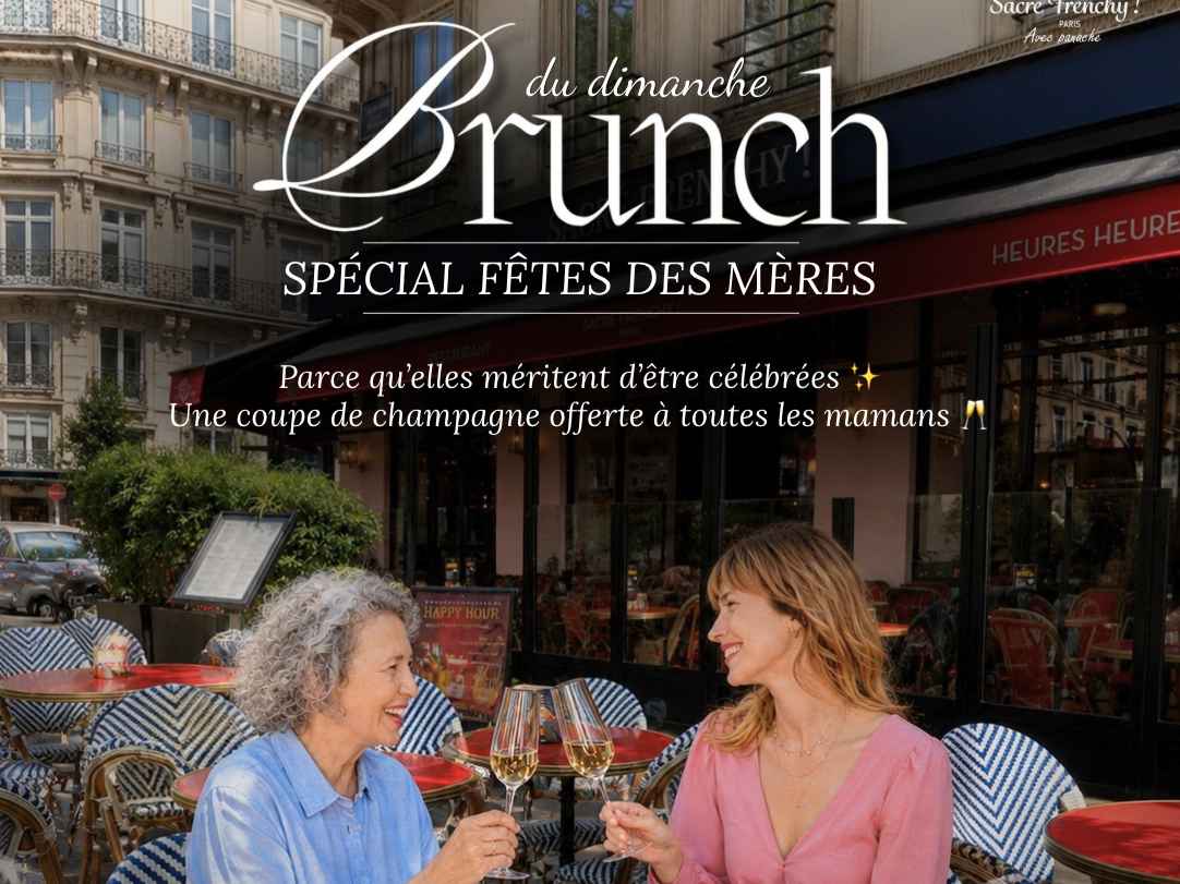 UN BRUNCH SPÉCIAL FÊTE DES MÈRES AU SACRÉ FRENCHY 🌸🥂